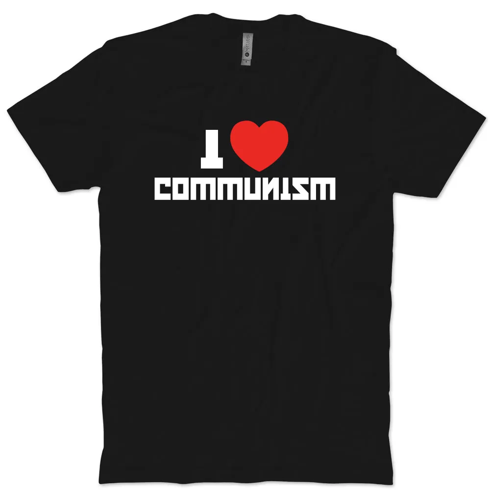 I Love Communism T-Shirt